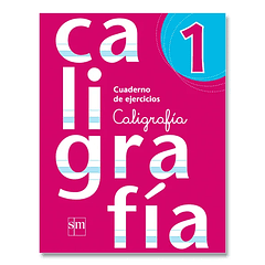 CALIGRAFÍA 1°BÁSICO SM