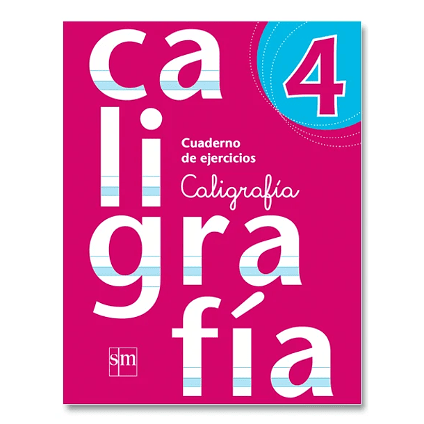 CALIGRAFÍA 4°BÁSICO SM 