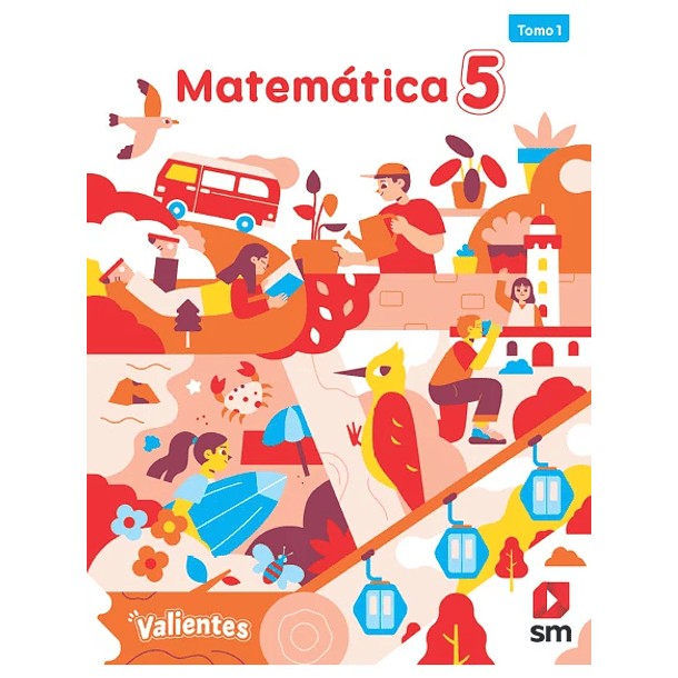 MATEMÁTICA 5° BÁSICO PROYECTO VALIENTES  