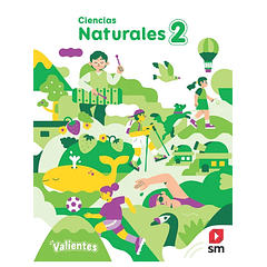 CIENCIAS NATURALES 2° BÁSICO PROYECTO VALIENTES