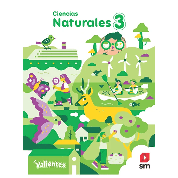 CIENCIAS NATURALES 3° BÁSICO PROYECTO VALIENTES  