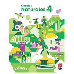 CIENCIAS NATURALES 4° BÁSICO PROYECTO VALIENTES 
