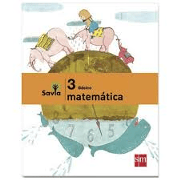 MATEMÁTICA 3° BÁSICO SAVIA (USADOS) (PACK) 