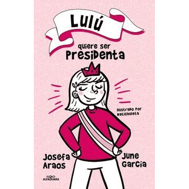 Lulú Quiere Ser Presidenta  