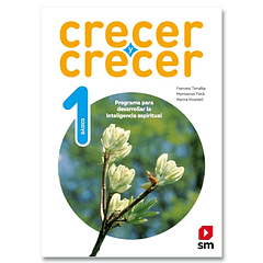 CRECER Y CRECER 1°BÁSICO 