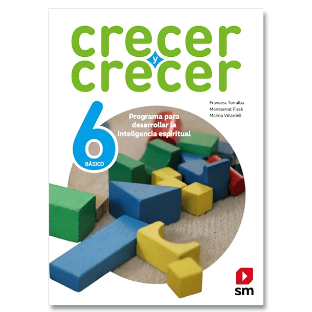 CRECER Y CRECER 6°BÁSICO  