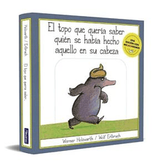 EL TOPO QUE QUERIA SABER QUIEN SE HABIA HECHO AQUELLO EN SU CABEZA