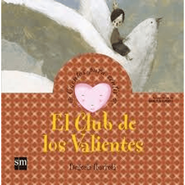 El Club de los Valientes 