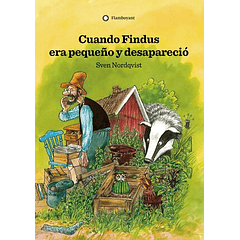  CUANDO FINDUS ERA PEQUEÑO Y DESAPARECIÓ (2A ED.)