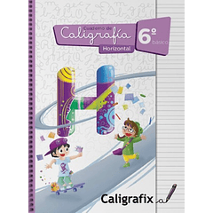 CALIGRAFÍA HORIZONTAL 6° BÁSICO (MODELO 2026)