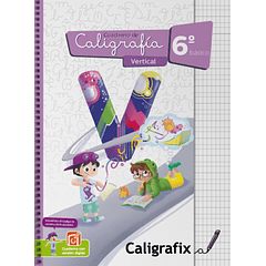 CALIGRAFÍA VERTICAL 6° BÁSICO (MODELO 2026)