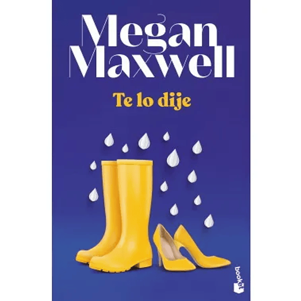 MEGAN MAXWELL, TE LO DIJE  