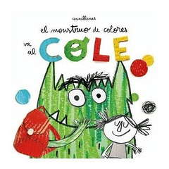EL MONSTRUO DE COLORES VA AL COLE