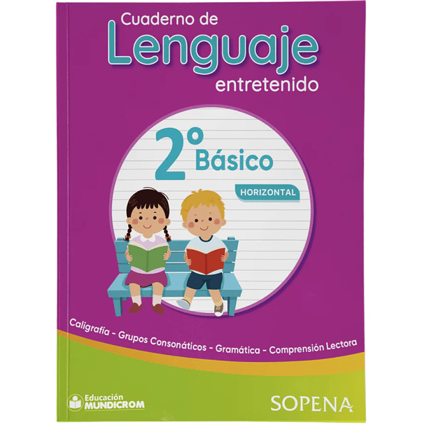 CUADERNO DE LENGUAJE ENTRETENIDO 2° BÁSICO HORIZONTAL SOPENA 