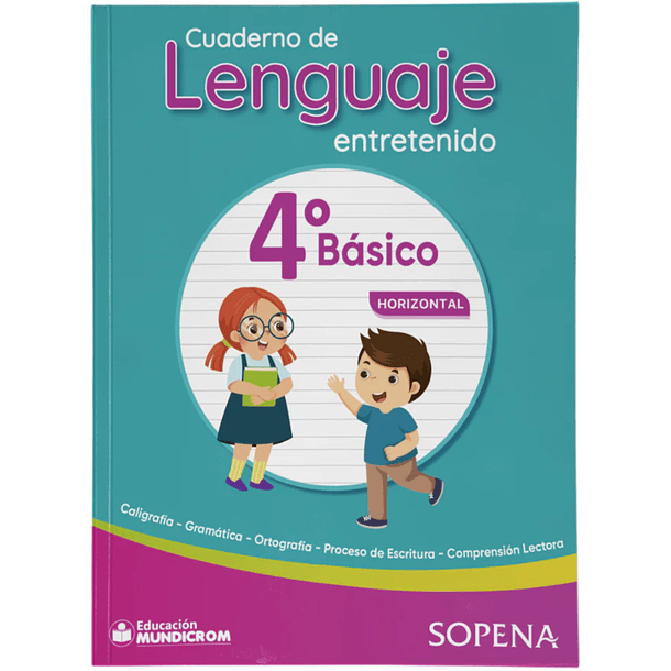 CUADERNO DE LENGUAJE ENTRETENIDO 4° BÁSICO HORIZONTAL SOPENA 