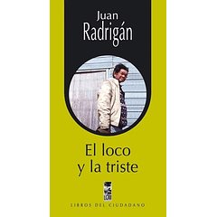 EL LOCO Y LA TRISTE 