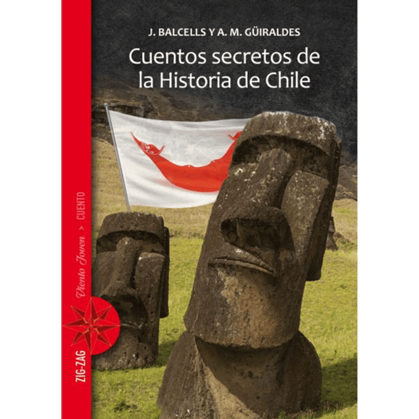 CUENTOS SECRETOS DE LA HISTORIA DE CHILE  
