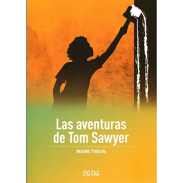 LAS AVENTURAS DE TOM SAWYER 