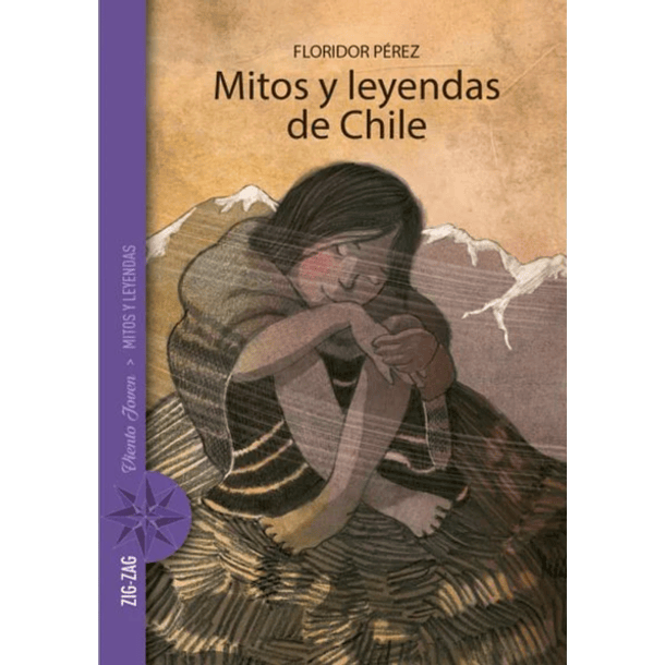 MITOS Y LEYENDAS DE CHILE  