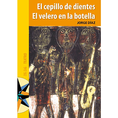 EL CEPILLO DE DIENTES - EL VELERO EN LA BOTELLA
