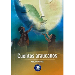 CUENTOS ARAUCANOS 