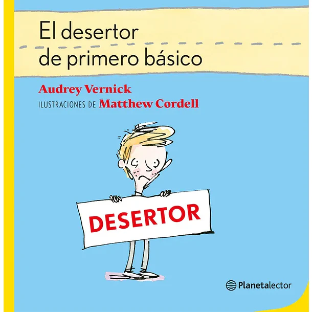 EL DESERTOR DE PRIMERO BÁSICO  