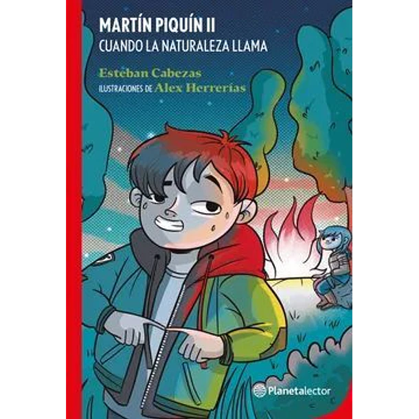 MARTÍN PIQUÍN II: CUANDO LA NATURALEZA LLAMA  