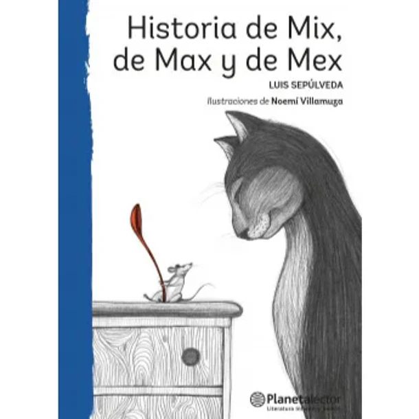 HISTORIA DE MIX, DE MAX Y DE MEX  