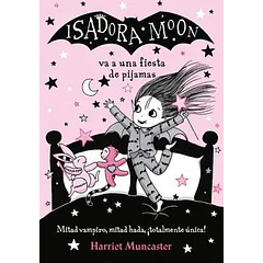 ISADORA MOON: VA A UNA FIESTA DE PIJAMAS 