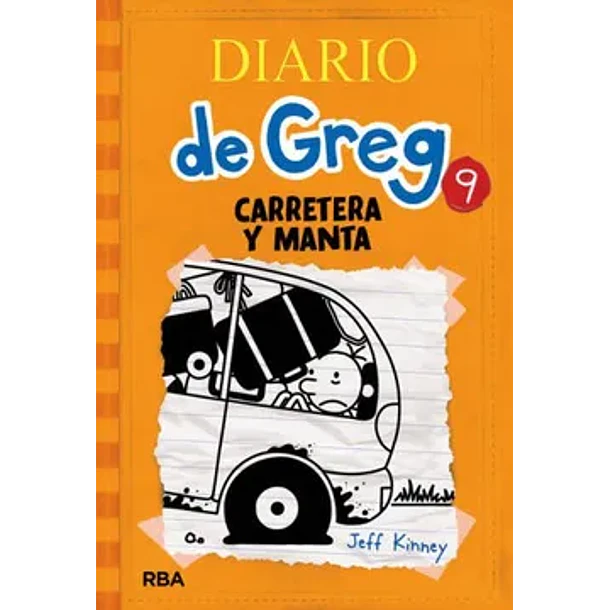DIARIO DE GREG #9: CARRETERA Y MANTA (TAPA DURA) 