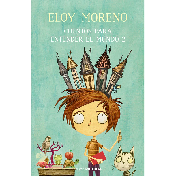 CUENTOS PARA ENTENDER EL MUNDO 2 