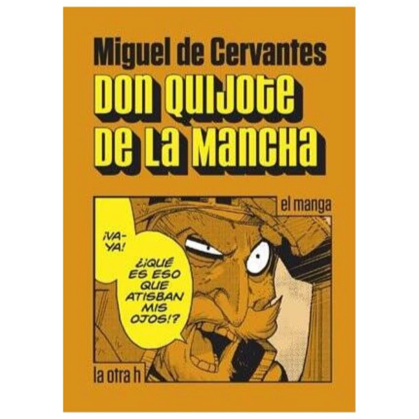 DON QUIJOTE DE LA MANCHA (EL MANGA) 
