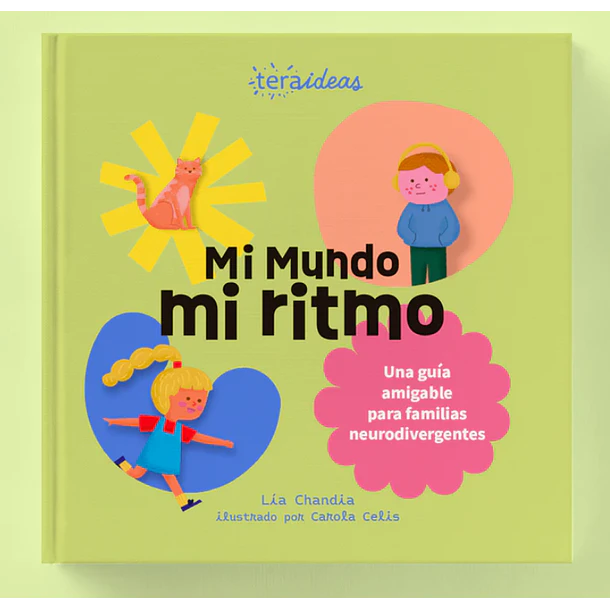 Libro Mi Mundo Mi Ritmo - Guía para comprender y acompañar la Neurodivergencia infantil - Hipersensibilidad 
