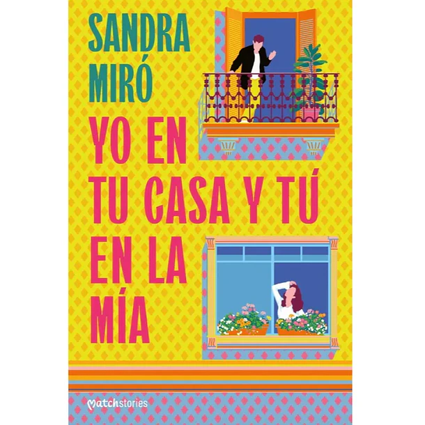 YO EN TU CASA Y TÚ EN LA MÍA  