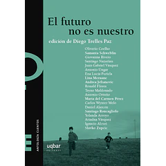 EL FUTURO NO ES NUESTRO 