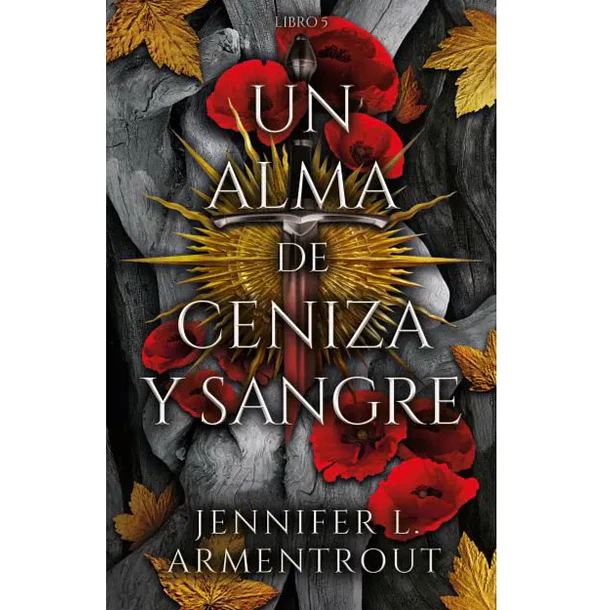 UN ALMA DE CENIZA Y SANGRE  