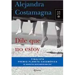DILE QUE NO ESTOY 