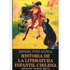 HISTORIA DE LA LITERATURA INFANTIL CHILENA 
