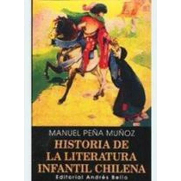 HISTORIA DE LA LITERATURA INFANTIL CHILENA  
