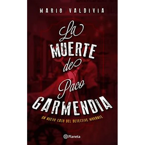 LA MUERTE DE PACO GARMENDIA 