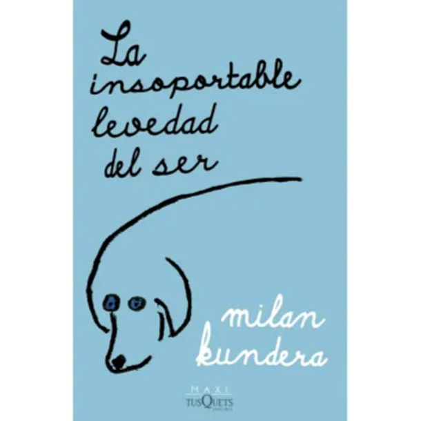 LA INSOPORTABLE LEVEDAD DEL SER  