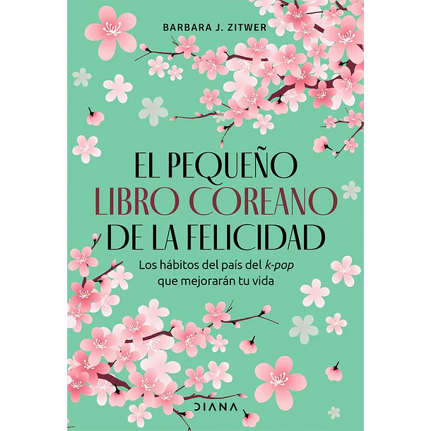 EL PEQUEÑO LIBRO COREANO DE LA FELICIDAD 