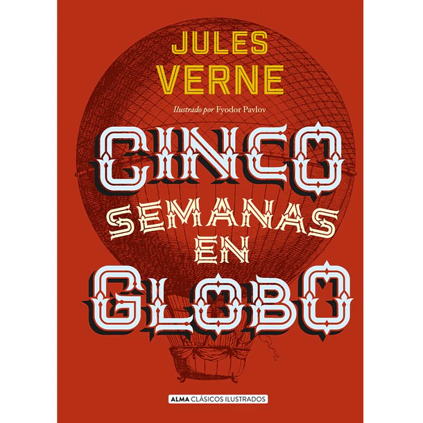CINCO SEMANAS EN GLOBO  