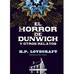 EL HORROR DE DUNWICH Y OTROS RELATOS 