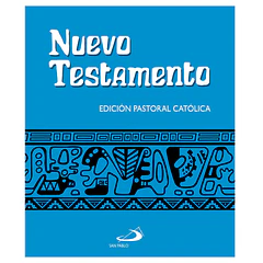 NUEVO TESTAMENTO EDICION PASTORAL CATOLICA