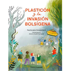 PLASTICÓN Y LA INVASIÓN BOLSÍGENA 