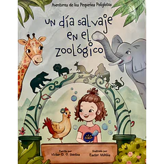 UN DÍA SALVAJE EN EL ZOOLÓGICO 