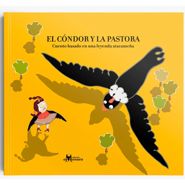EL CÓNDOR Y LA PASTORA  
