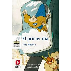 EL PRIMER DÍA