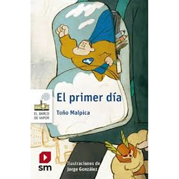 EL PRIMER DÍA 
